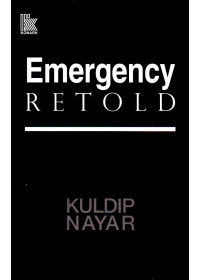 Emergency Retold - Book By Kuldip Nayar