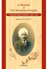 A Memoir Of Pre-Partition Punjab - Ruchi Ram Sahni, 1863-1948 - Book By Neera Burra