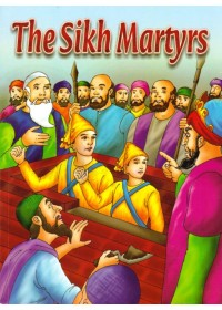 The Sikh Martyrs - Book By Pritpal Singh Tuli