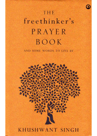 The Freethinker's Prayer Book - Book By Khushwant Singh