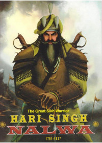 The Great Sikh Warrior Hari Singh Nalwa (1791 - 1837) - Book By Mukesh Kundra