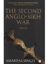 The Second Anglo-Sikh War (1848-49) - Book By Amarpal Singh