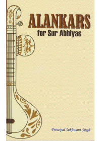 Alankars For Sur Abhiyas - Book By Principal Sukhwant Singh