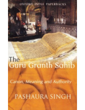 The Guru Granth Sahib  - Book By Pashaura Singh