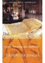 The Guru Granth Sahib  - Book By Pashaura Singh