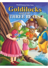 Goldilocks and The Three Bears 