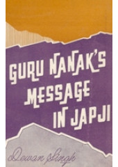 Guru Nanaks Message in Japji - Book By Dewan Singh