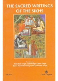 The Sacred Writings of the Sikhs - Book By Trilochan Singh , Jodh Singh, Kapur Singh and Bawa Harkrishan Singh