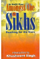 Amongst The Sikhs - Book By Dr. Surjit Kaur