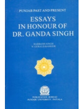 Essays in Honour of Dr Ganda Singh - Book By Harbans Singh , N Gerald Barrier 