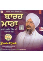 Barah Maah - Audio CDs By Bhai Harbans Singh Ji Jagadhri Wale