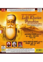 Lakh Khusian Patsahian - Audio CDs By Bhai Harbans Singh Ji Jagadhri Wale