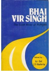Bhai Vir Singh - The Sixth River of Punjab - Book By Bhai Vir Singh Ji 