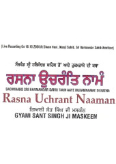 Rasna Uchrant Naaman - Audio CDs by Giani Sant Singh Ji Maskeen