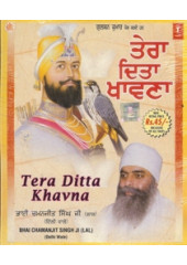 Tera Ditta Khavana - Audio CDs By Bhai Chamanjit Singh Ji Lal 