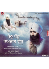 Dhan Dhan Ramdas Guru - Audio Cds By Bhai Gurdev Singh Ji 