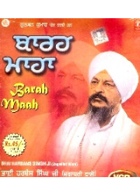 Barah Maha - Video CDs By Bhai Harbans Singh Ji Jagadhri Wale
