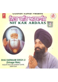 Nit Kar Ardas - Audio CDs By Bhai Harnam Singh Ji 