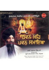 Pavnai Maih Pavan Samaya - Audio CDs By Bhai Harnam Singh Ji 