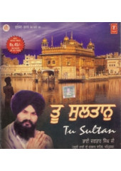Too Sultaan - Audio CDs By Bhai Jagtar Singh Ji