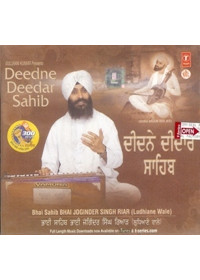 Deedne Deedar Sahib - Audio CDs By Bhai Joginder Singh Riar