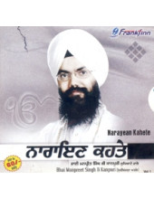 Narayan Kaihte - Audio CDs By Bhai Manpreet Singh Ji Kanpuri