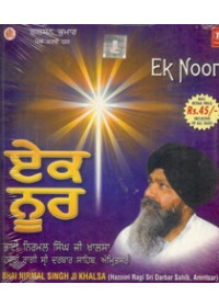 Ek Noor - Audio CDs By Padamshri Bhai Nirmal Singh Ji
