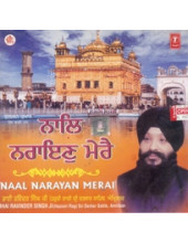 Naal Narayan Merai - Audio CDs By Bhai Ravinder Singh Ji 