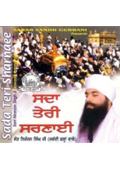 Sada Teri Sarnai - Audio CDs By Sant Niranjan Singh Ji