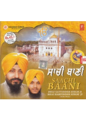 Saachi Baani - Audio CDs By Bhai Satvinder Singh Ji , Bhai Harvinder Singh Ji 