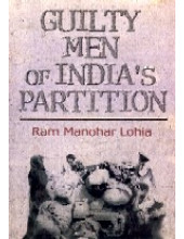 Guilty Men Of India's Partition - Book By  Ram Manohar Lohia