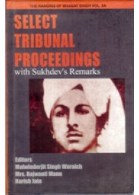 Select Tribunal Proceedings - Book By Professor Malwinderjit Singh Waraich 