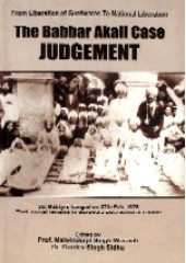 The Babbar Akali Case Judgement - Book By Professor Malwinderjit Singh Waraich , Dr. Gurdev Singh Sidhu