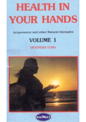 Health In Your Hands Volume 1 - Book By Devendra Vora