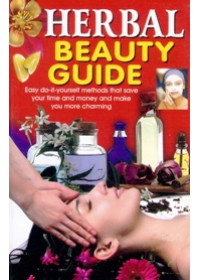 Herbal Beauty Guide - Book By Jyoti Rajeev , Radhika Aggarwal