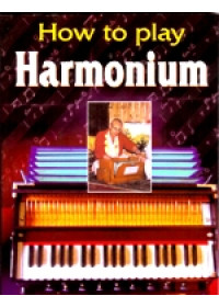 How To Play Harmonium - Book By Krishan Kumar Aggarwal &amp; Shamboo Sharma
