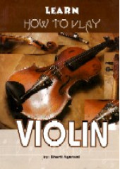Learn How To Play Violin - Book By Bharti Aggarwal 