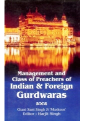 Management and Class of Preachers of Indian and Foreign Gurdwaras - Book By Giani Sant Singh Ji Maskeen