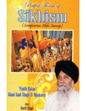 Perfect Form of Sikhism - Book By Giani Sant Singh Ji Maskeen