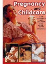 Pregnancy and Childcare - Safe Pregnancy - Safe Delivery - Book By Dr. Rajeev Sharma (MD , D Lit)