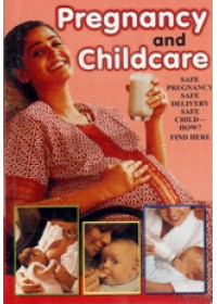 Pregnancy and Childcare - Safe Pregnancy - Safe Delivery - Book By Dr. Rajeev Sharma (MD , D Lit)