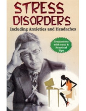 Stress Disorders - Including Anxieties and Headaches - Book By Dr. Rajeev Sharma (MD , D Lit)