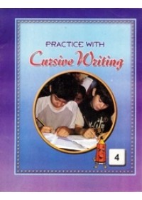 Practice With Cursive Writing Volume 4 Practice With Cursive Writing Volume 4