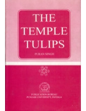 The Temple Tulips - Book By Puran Singh 