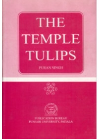 The Temple Tulips - Book By Puran Singh 