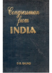 Congressman From India - Book By D S Saund 