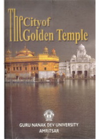 The City of Golden Temple - Book By J.S.Grewal