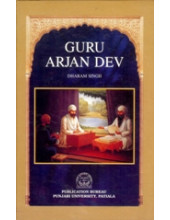Guru Arjan Dev  - Book By Dharam Singh 