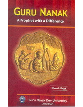 Guru Nanak - A Prophet With a Difference - Book By Kharak Singh