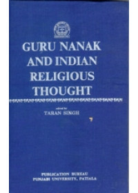 Guru Nanak and Indian Religious Thought  - Book By Taran Singh